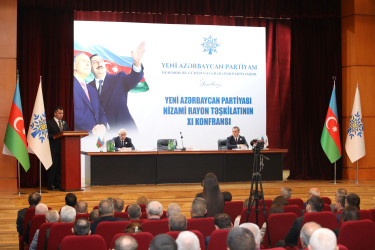 Yeni Azərbaycan Partiyasının Nizami rayon təşkilatının XI konfransı keçirilib